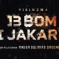 13 Bom di Jakarta, Akan Tayang 26 Oktober 2023, Aksi Mendebarkan dengan Penggunaan Ledakan Nyata (instagram @13bomdijakartafilm)